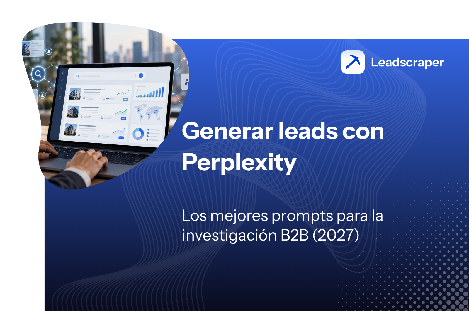 Portátil con un panel de investigación y el título Generar leads con Perplexity